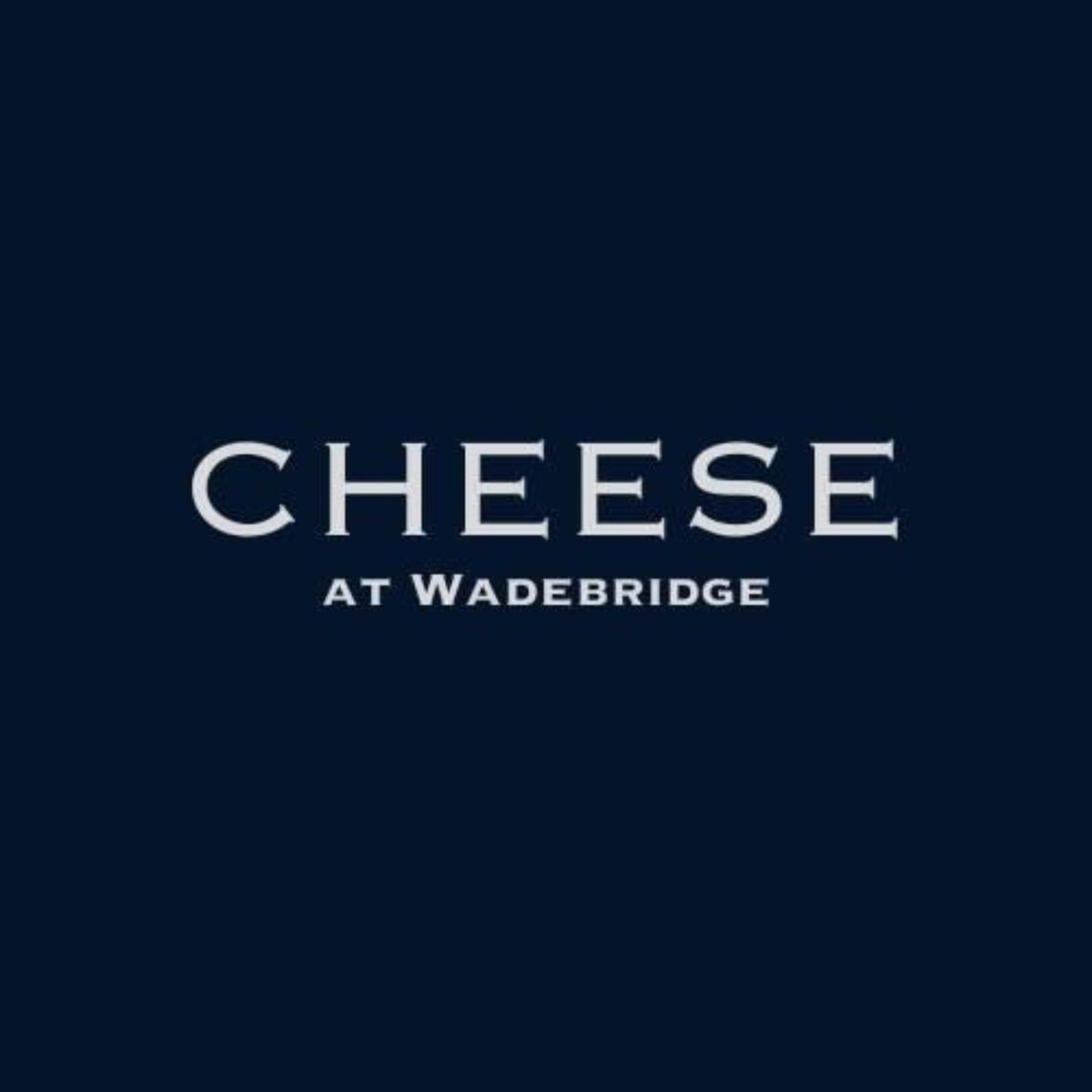 Cheese at Wadebridge